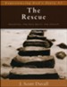 The Rescue: Salvation, the Holy Spirit, the Church