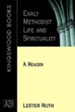 Early Methodist Life & Spirituality
