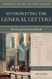 Interpreting the General Letters: An Exegetical Handbook