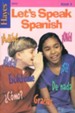 Let's Speak Spanish Book 3