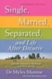 Single, Married, Separated, and Life After Divorce--Expanded Edition