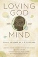 Loving God with Your Mind: Essays in Honor of J. P. Moreland / New edition - eBook