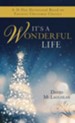 It's a Wonderful Life: A 31-Day Devotional Based on Favorite Christmas Classics - eBook