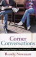 Corner Conversations: Engaging Dialogues About God and Life