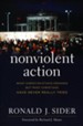 Nonviolent Action: What Christian Ethics Demands but Most Christians Have Never Really Tried