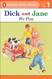 Read with Dick and Jane: We Play, Volume 11