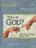 What We Believe Series, Who is God? And Can I Really Know Him? Volume 1