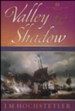 Valley of the Shadow, American Patriot Series #5  - Slightly Imperfect