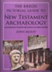 Kregel Pictorial Guide to New Testament Archaeology