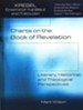 Charts on the Book of Revelation: Literary, Historical, and Theological Perspectives