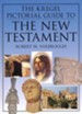 The Kregel Pictorial Guide to the New Testament