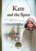 Kate and the Spies: The American Revolution - eBook