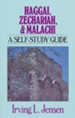 Haggai, Zechariah, Malachi: Jensen Bible Self-Study Guide Series