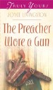 The Preacher Wore A Gun - eBook
