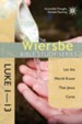 The Wiersbe Bible Study Series: Luke 1-13: Let the World Know That Jesus Cares - eBook