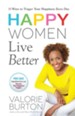 Happy Women Live Better - eBook
