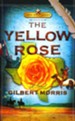 The Yellow Rose, Lonestar Legacy Series #2