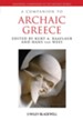A Companion to Archaic Greece