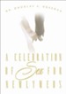 A Celebration Of Sex: A Guide to Enjoying God's Gift of Sexual Intimacy - eBook