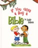 If You Give a Boy a Bible