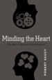 Minding the Heart: The Way of Spiritual Transformation - eBook