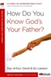 How Do You Know God's Your Father? - Slightly Imperfect