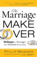 The Marriage Makeover: 10 Days To A Stronger More Intimate Relationship - eBook