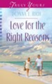 Love for the Right Reasons - eBook