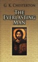 The Everlasting Man [Dover Publications]