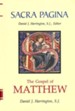 The Gospel of Matthew: Sacra Pagina [SP] (Hardcover)