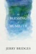 The Blessing of Humility: Walk Within Your Calling