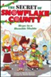 The Secret of Snowflake County (Choral Book)