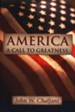 America: A Call to Greatness