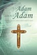 To Adam about Adam: Where Science and Christianity Meet - eBook