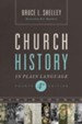 Church History in Plain Language: Fourth Edition - eBook