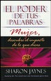 El Poder de tus Palabras Mujer  (The Power of a Woman's Words)