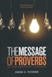 The Message The Book of Proverbs