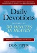Daily Devotions Inspired by 90 Minutes in Heaven: 90 Readings for Hope and Healing - eBook