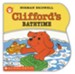 Clifford the Small Red Puppy: Clifford's Bathtime, Board Book