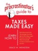 The Procrastinator's Guide to Taxes Made Easy - eBook