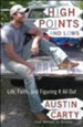 High Points and Lows: Life, Faith, and Figuring It All Out - eBook