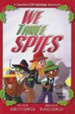 We Three Spies: A Classified Christmas Adventure