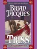 Triss: A Novel of Redwall - eBook