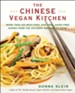 The Chinese Vegan Kitchen: More Than 225 Meat-free, Egg-free, Dairy-free Dishes from the Culinary Regions of China - eBook