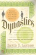 Dynasties: Fortunes and Misfortunes of the World's Great Family Businesses - eBook