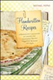 Handwritten Recipes: A Bookseller's Collection of Curious and Wonderful Recipes Forgotten Between the Pages - eBook