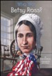 Who Was Betsy Ross?