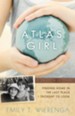 Atlas Girl: Finding Home in the Last Place I Thought to Look - eBook