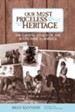 Our Most Priceless Heritage: The Lasting Legacy of the Scots-irish in America - eBook