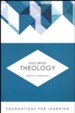 Exploring Theology [Foundations for Learning]